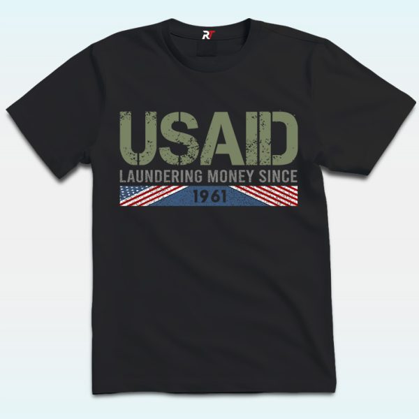 USAID Satire Laundering Money Since 1961 Shirt