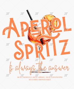 Aperol Spritz Is Always The Answer Watermark