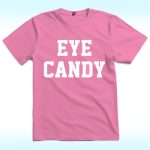 Bruce Vilanch Eye Candy Shirt