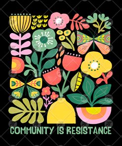 Community Is Resistance Watermark