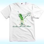 Martini Cocktail St Patrick's Day Shirt, Drinks Well With Other