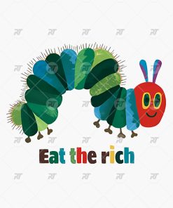 Eat The Rich Watermark Hungry Caterpillar