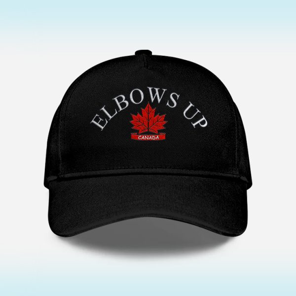 Elbows Up Canada Hat