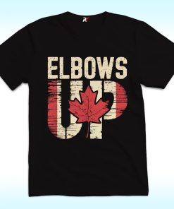 Elbows Up Canada Shirt