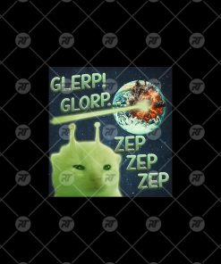 Glerp Glorp Funny Alien Cat Cat Meme Watermark
