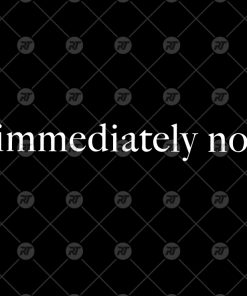 Immediately No Shirt