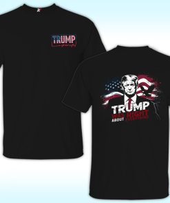Trump Was Right About Everything Shirt