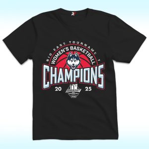 UConn Women’s Basketball Big East Tournament Champions 2025 Shirt