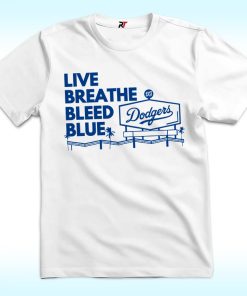 Dodgers - Live Breathe Bleed Blue Shirt