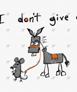 I Dont Give A Rat Ass Mouse Donkey Watermark