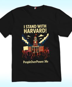 I Stand With Harvard Shirt