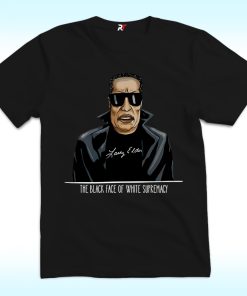 Larry Elder The Black Face Of White Supremacy Shirt