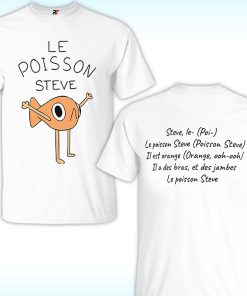 Le Poisson Steve Shirt