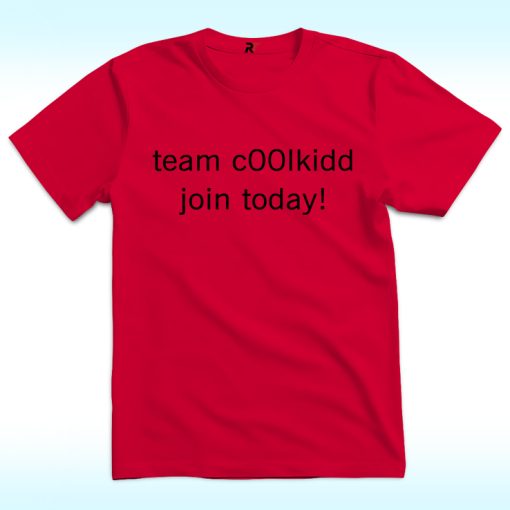 Team C00lkidd Join Today Shirt
