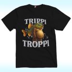 Trippi Troppi Shirt, Italian Brainrot
