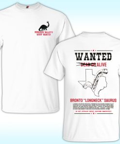 Wanted Where is Bronto Dinosaur Valley State Park Shirt