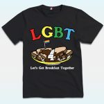 LGBT: Let's Get Breakfast Together Shirt