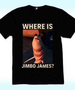 Marcus The Worm Where Is Jimbo James Meme Shirt