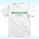 Missionary So We Can Keep Arguing Shirt