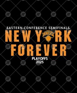 New York Forever Playoffs 2025 Knicks Eastern Conference Semifinals Watermark