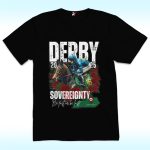 Sovereignty 2025 Kentucky Derby Winner Shirt, Be Fast Or Be Last, Run For The Rose