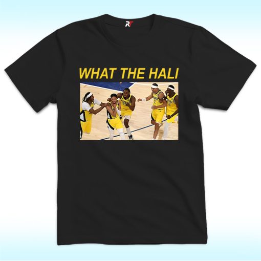 What The Hali Shirt, Tyrese Haliburton