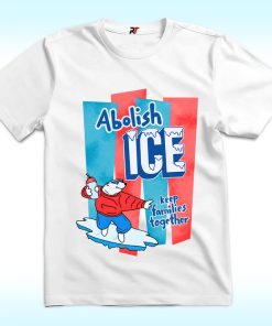 Abolish ICE Shirt, Keep Families Together