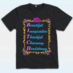 BITCH Baby Shirt, Beautify, Imaginative, Thankful, Charming, Headstrong