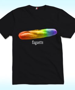 Faguette LGBT Shirt, Baguette Pride Month, Gift for Gay Friend