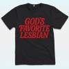 God's Favorite Lesbian Shirt