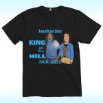 Jonathan Joss Shot Dead Shirt, Kill of the Hill, RIP 1965-2025
