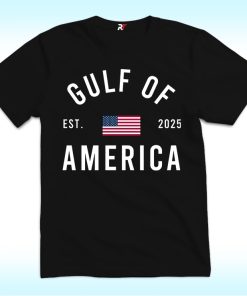 Gulf of America EST 2025 Shirt