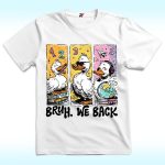 Bruh We Back, Silly Goose Back to School Shirt