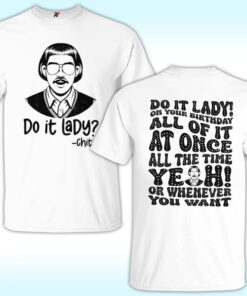 Do It Lady Chit Tour Shirt