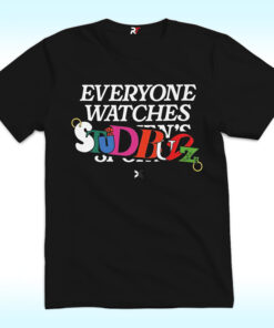 Everyone Watches StudBudz Shirt