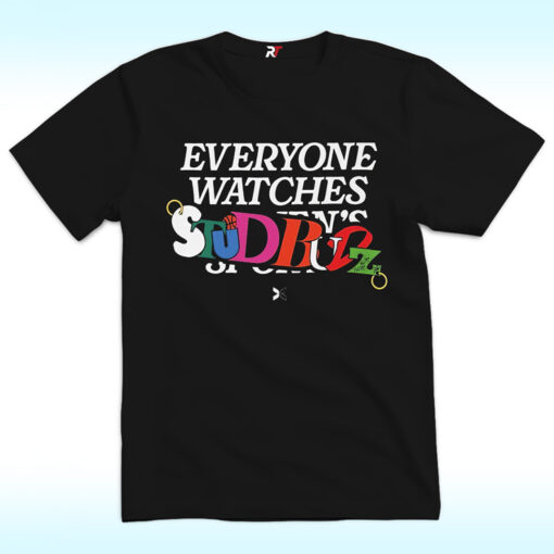 Everyone Watches StudBudz Shirt