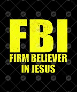 Fbi Firm Believer In Jesus Hoodie