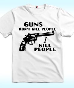 Guns Don't Kill People, I Kill People Shirt, Happy Gilmore Movie, Adam Sandler Shooter Mcgavin