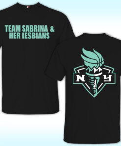 New York Liberty Team Sabrina & Her Lesbians Shirt