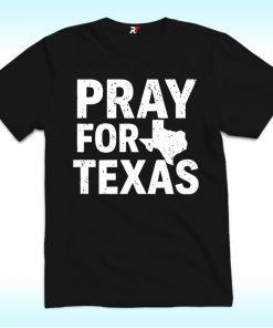 Pray for Texas Shirt, Texas Flood Support