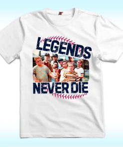 Sandlot Legends Never Die Shirt