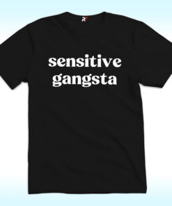 Sensitive Gangsta Shirt, Amaya Papaya Quote Meme