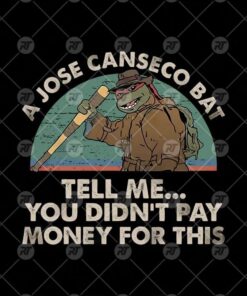 A Jose Canseco Bat Tell Me You Didn’t Pay Money For This Watermark