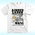 Airbud Laden k9/11 Shirt