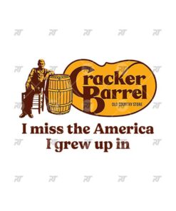 Cracker Barrel I Miss The America I Grew Up In Watermark