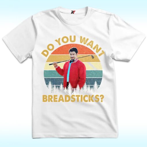 Do You Want Breadsticks, Adam Sandler Shirt