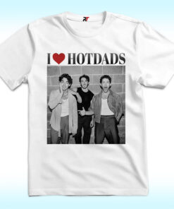 I Love Hot Dads Jonas Brothers Shirt