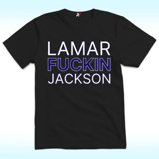 Lamar Fuckin Jackson Shirt