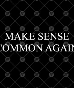 Make Sense Common Again Watermark