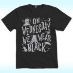On Wednesdays We Wear Black Shirt